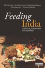 Feeding India : Livelihoods, Entitlements and Capabilities - eBook