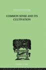 Common Sense And Its Cultivation - eBook
