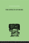 The Effects of Music : A series of Essays - eBook