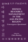 Human Resource Management in the Asia-Pacific Region : Convergence Revisited - eBook