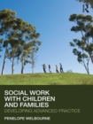 Social Work with Children and Families : Developing Advanced Practice - eBook