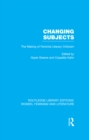 Changing Subjects : The Making of Feminist Literary Criticism - eBook