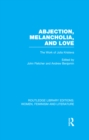 Abjection, Melancholia and Love : The Work of Julia Kristeva - John Fletcher
