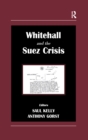 Whitehall and the Suez Crisis - eBook