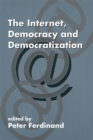 The Internet, Democracy and Democratization - eBook