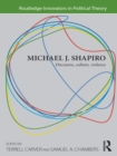 Michael J. Shapiro : Discourse, Culture, Violence - eBook