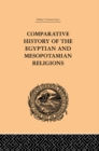 Comparative History of the Egyptian and Mesopotamian Religions : Vol I - History of the Egyptian Religion - C.P. Tiele