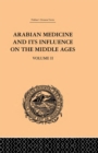 Arabian Medicine and its Influence on the Middle Ages: Volume II - eBook