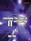 Managing the Risks of IT Outsourcing - eBook