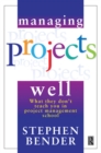 Managing Projects Well - eBook