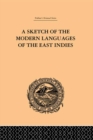 A Sketch of the Modern Languages of the East Indies - eBook