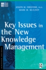 Key Issues in the New Knowledge Management - Joseph M. Firestone