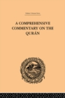 A Comprehensive Commentary on the Quran : Comprising Sale's Translation and Preliminary Discourse: Volume I - E.M. Wherry