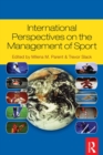 International Perspectives on the Management of Sport - Trevor Slack
