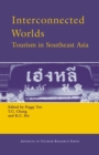 Interconnected Worlds: Tourism in Southeast Asia - eBook