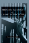 Selecting Materials for Library Collections - Linda S Katz