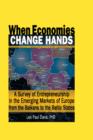 When Economies Change Hands : A Survey of Entrepreneurship in the Emerging Markets of Europe from the Balkans to the Baltic States - eBook