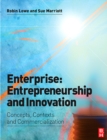 Enterprise: Entrepreneurship and Innovation : Skills and Resources for Entrepreneurship and Innovation - eBook
