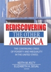 Rediscovering the Other America : The Continuing Crisis of Poverty and Inequality in the United States - eBook