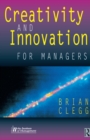 Creativity and Innovation for Managers - eBook