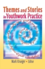 Themes and Stories in Youthwork Practice - eBook