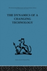 The Dynamics of a Changing Technology : A case study in textile manufacturing - eBook