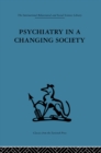Psychiatry in a Changing Society - eBook
