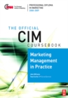 CIM Coursebook 08/09 Marketing Management in Practice - eBook
