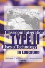 Classroom Integration of Type II Uses of Technology in Education - eBook