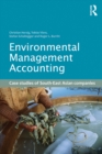 Environmental Management Accounting : Case Studies of South-East Asian Companies - Christian Herzig