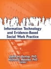 Information Technology and Evidence-Based Social Work Practice - eBook