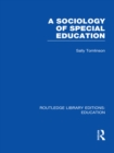 A Sociology of Special Education (RLE Edu M) - eBook