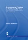 Environmental Practice in the Human Services : Integration of Micro and Macro Roles, Skills, and Contexts - eBook