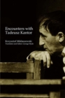 Encounters with Tadeusz Kantor - eBook