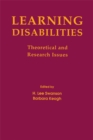 Learning Disabilities : Theoretical and Research Issues - eBook