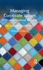 Managing Corporate Values in Diverse National Cultures : The Challenge of Differences - eBook