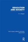 Social Control and Education (RLE Edu L) - E G Biaggini