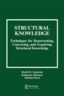 Structural Knowledge : Techniques for Representing, Conveying, and Acquiring Structural Knowledge - eBook