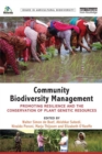 Community Biodiversity Management : Promoting resilience and the conservation of plant genetic resources - eBook