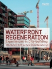 Waterfront Regeneration : Experiences in City-building - eBook