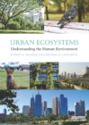 Urban Ecosystems : Understanding the Human Environment - eBook