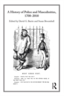 A History of Police and  Masculinities, 1700-2010 - eBook