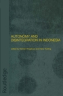 Autonomy and Disintegration in Indonesia - eBook