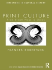 Print Culture : From Steam Press to Ebook - eBook