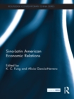 Sino-Latin American Economic Relations - eBook