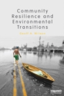 Community Resilience and Environmental Transitions - eBook