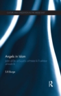 Angels in Islam : Jalal al-Din al-Suyuti's al-Haba'ik fi akhbar al-mala'ik - Stephen Burge