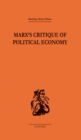 Marx's Critique of Political Economy Volume One : Intellectual Sources and Evolution - eBook