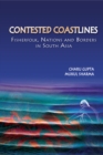 Contested Coastlines : Fisherfolk, Nations and Borders in South Asia - eBook