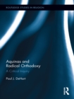 Aquinas and Radical Orthodoxy : A Critical Inquiry - eBook